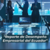 Reporte: "Desempeño Empresarial del Ecuador" - Imagen 3